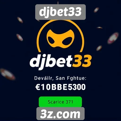 Promoções e bônus atrativos do djbet33